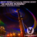 Micky Modelle featuring Simone Denny - 48 Hours Running (Radio Edit)