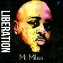 Mr. Miles - Liberation (Bruce Sheroy Remix)