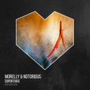 MORELLY, Notorious - Soportará