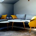 Work from Home Jazz Playlist - Background for Learning to Cook ()