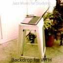 Jazz Music for Studying - Background for WFH ()