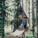 Summer Jazz Relax - Mellow Work from Home ()