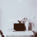 Jazz BGM - Playful Ambiance for Learning to Cook ()