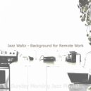 Sunday Morning Jazz Playlist - Warm Work from Home