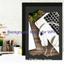 Summer Chilling Jazz - Smooth Backdrops for Learning to Cook