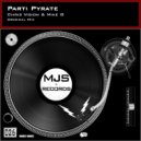 Chris Vision & Mike G - Parti Pyrate (Original Mix)
