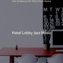 Hotel Lobby Jazz Music - Serene Cooking at Home ()