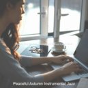 Peaceful Autumn Instrumental Jazz - Subdued Studying at Home ()