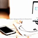 Relaxing Morning Jazz Playlist - Jazz Quartet Soundtrack for Remote Work