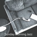 Sunday Morning Jazz - Background for Work from Home ()