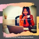 Essential Dinner Party Background Music - Artistic Cooking at Home