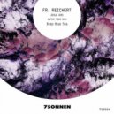Fr.Reichert - Deep Blue Sea (Ruhrgebeatler Cute Remix)