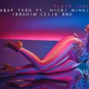 A$Ap Ferg Ft Nicki Minaj - Plain Jane