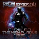 D-Railed - The New Plague (Conisbee Remix)