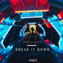 Nykoluke - Break It Down (Original Mix)