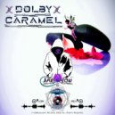 Dolby Caramel - Astral Planes