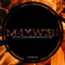 M4XW311 - Weaponized Compassion (Original Mix)