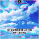The New Project & Bethor - White Clouds (Edit)