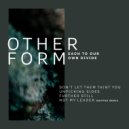 Other Form - Unpicking Sides (Original Mix)