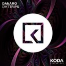 Danamo - DMT Trips