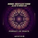 Mind Reflection - Pursuit Of Peace