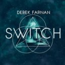 Derek Farnan - Switch ()