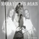 Bee Gees & Queen & Genesis - 17a - Mama You Win Again