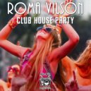 Roma Vilson - Club House Party (October 2020)