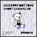 Giuseppe Bottone - Short Channel (Original mix)