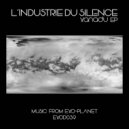 I'industrie Du Silence - Hayeshi