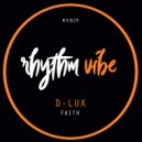 D-Lux - Faith (D-Lux Groove Dub)