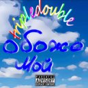 TripleDouble - О боже мой ()