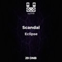 Scandal - Eclipse (Original Mix)