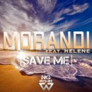 Morandi feat. Helene - Save Me