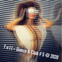 T o l l - Dance & Club # 5 @ 2020 ()