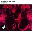 Monamour feat. Jana - Spaceship (Instrumental)