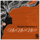 Big Rob Martinez jr - No! No!! No!!!