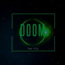 DOOM - The Fog