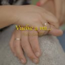 Rocío García - Vuelve a Mí