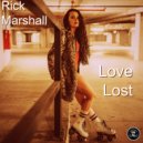 Rick Marshall - Love Lost (Original Mix)