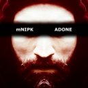 mNIPK - ADONE (Original Mix)