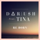 Dariush Feat.Tina - Re Born