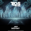 JKO - Destiny (Original Mix)