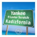 Yankee & Lesther Scratch - Kadizfornia (feat. Lesther Scratch) (Original Mix)