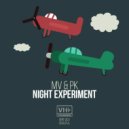 MV & PK - Night Experiment