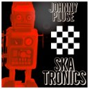 Johnny Pluse - Ska Tronics (Original Mix)
