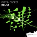 Dmitry Cooper - Relict (Extended Mix)