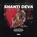 MAD’nLoss - Shanti Deva (Original Mix)