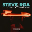 Steve RGA - Lie Machine (Original Mix)