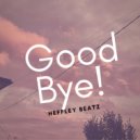 Heffley Beatz - Good Bye ()